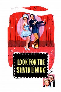 Look for the Silver Lining Summary, Latest News, Trailer, Cast, Where to Watch and More