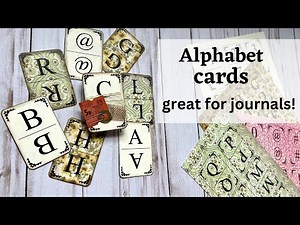 Spice up Your Journals, Cards, Mixed Media, & Scrapbooks with Alpha Cards