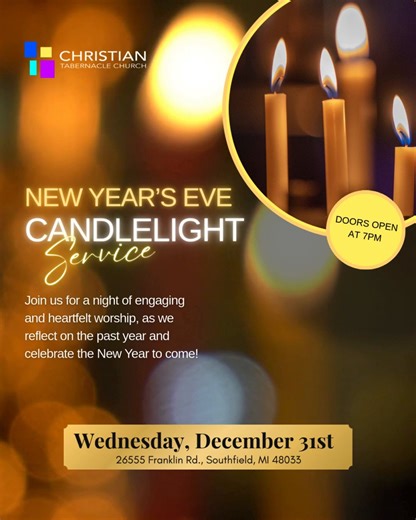 As we close one year and step into the next, join us for a sacred moment of reflection, worship, and hope. 🕯️Candlelight Service 📍 26555 Franklin Rd., Southfield, MI 48033 🗓️ Wednesday, December 31 Doors open at 7:00 PM We’ll give thanks for God’s faithfulness in the year behind us and welcome the New Year with prayer, praise, and expectation. Bring your family, bring a friend, and come ready to enter the new year surrounded by light and worship. . . . . #ctabchurch #purpose #faith #prayer #s