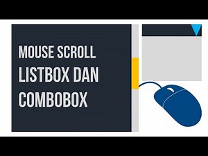 MENGAKTIFKAN FITUR MOUSE SCROLL DI LISTBOX DAN COMBOBOX | EXCEL & VBA TUTORIAL