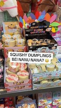Viral Squishy Dumplings at Nanu-Nana 😳