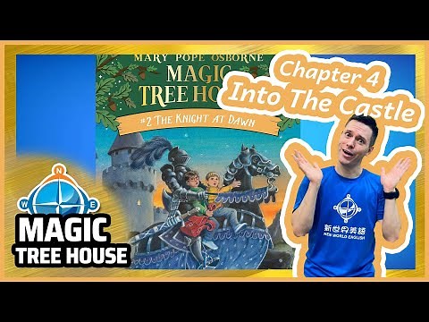 Magic Tree House | The Knight at Dawn | Chapter 4 | Into The Castle | Story Reading