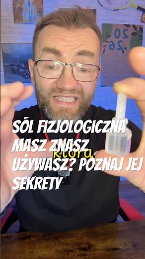 Sól fizjologiczną masz nadanie szuflady?