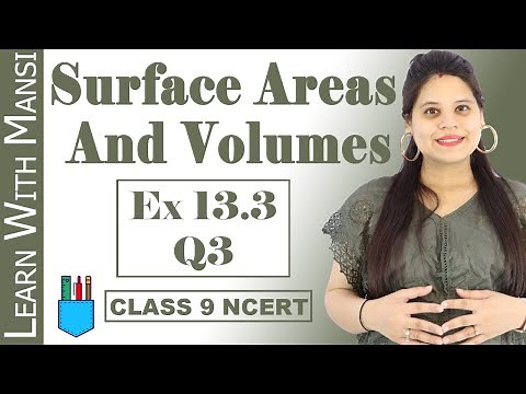 Class 9 Maths | Chapter 13 | Exercise 13.3 Q3 | Surface Areas And Volumes | NCERT