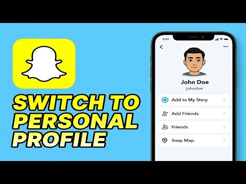 How To Switch to Personal Profile on Snapchat (2025)