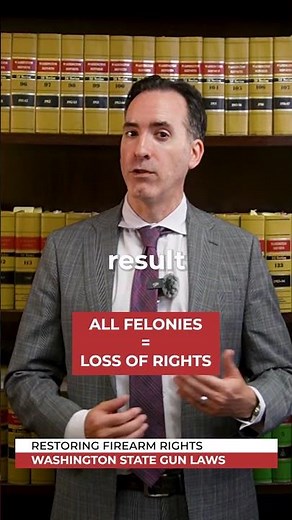Want Your Gun Rights Back in Washington State? #washingtonstate #lawyer #criminaldefense