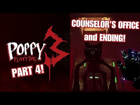 COUNSELOR'S OFFICE and ENDING! Poppy Playtime Chapter 3! Part 4 - Walkthrough Gameplay - CatNap