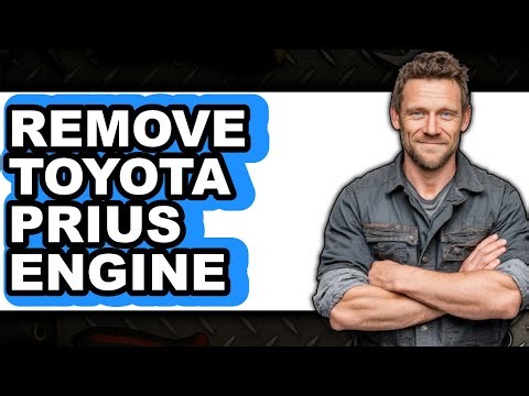 How to Remove Toyota Prius Engine - Easy Guide