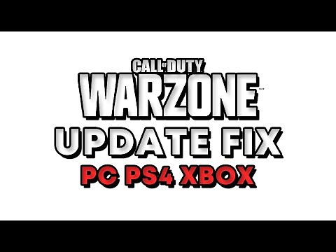 Update Bug Fix - Call of Duty Warzone (PS4, XBOX, PC)