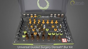 Versah® New Universal Guided Surgery Densah® Bur System