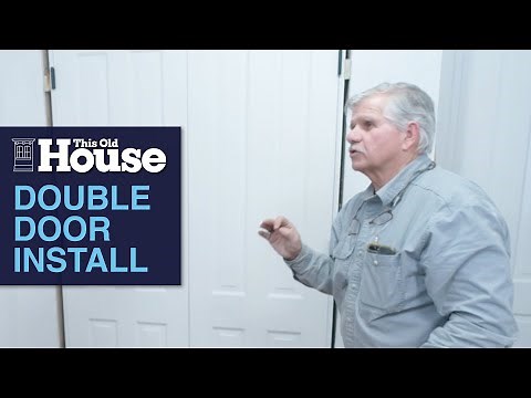 Double Door Install | This Old House