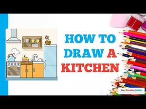 How to Draw a Kitchen: Easy Step by Step Drawing Tutorial for Beginners