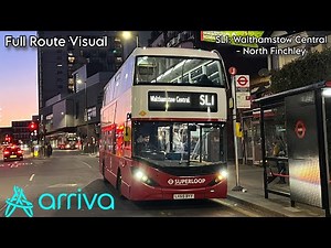 Full Route Visual | London Bus Route SL1: Walthamstow Central - North Finchley | E400HCity HA6