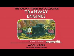 The Railway Series HD Collection: Woolly Bear (Bruce Alexander)
