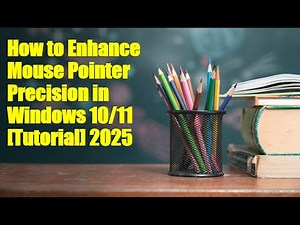 How to Enhance Mouse Pointer Precision in Windows 10/11 [Tutorial] 2025 | Technology Cambodia TV
