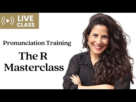 The R Sounds of English - Masterclass