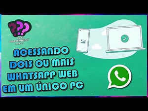 TIPS on how to use more than one WhatsApp Web on the same computer