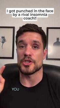 I got punched in the face by a rival insomnia coach!