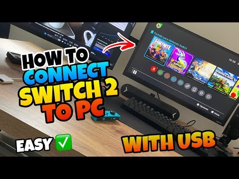 👉 How To CONNECT NINTENDO SWITCH 2 to PC With USB 🔥