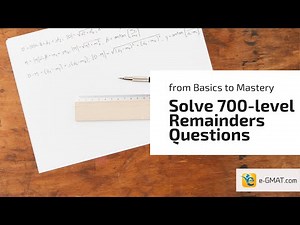 Solve 700-Level Remainders Questions