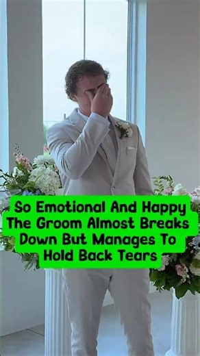 So Emotional And Happy, The Groom Almost Breaks Down But Manages To Hold Back Tears. #wedding