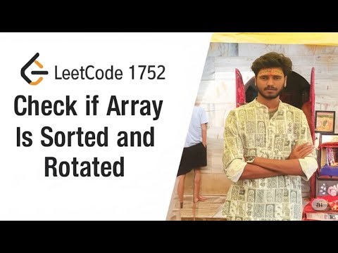 Check if Array Is Sorted and Rotated. -Leetcode 1752 JAVA