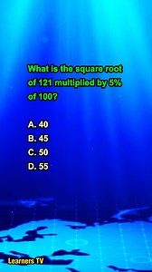 What is the square root of 121 multiplied by 5% of 100? #learnerstv #mathematics #mathchallenge | Learners TV