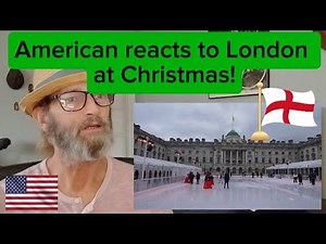 American reacts to London at Christmas