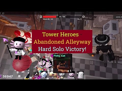 (NEW MAP) Abandoned Alleyway Hard Solo Victory! || [Roblox] Tower Heroes