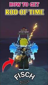How To Get Rod Of Time In Fisch Roblox | (ALL RESOURCES GUIDE)