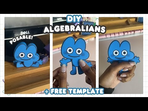 How To Make Posable Algebralians From BFB! | +Free Template |