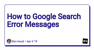 How to Google Search Error Messages