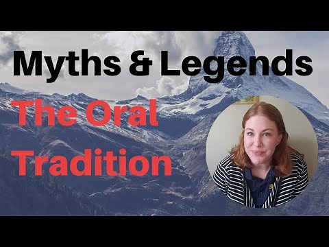Myths & Legends: The Oral Tradition (Where Stories Start)