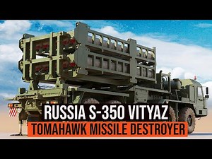 Russian S-350 Vityaz Air Defense System Is An Ideal Tomahawk Missile Destroyer