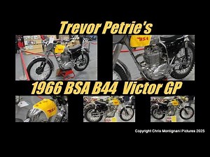 Trevor Petrie's 1966 BSA B44 Victor GP