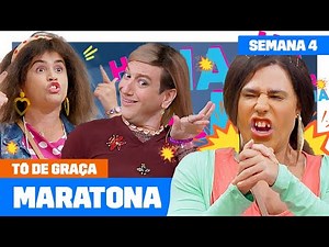 MARATONE a QUARTA semana da NOVA TEMPORADA de TÔ DE GRAÇA! 😂💥 | Humor Multishow