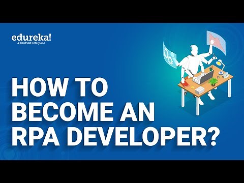 How to become an RPA Developer | RPA Developer Career Path | RPA Training | Edureka Rewind