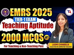 EMRS 2025 Teaching Aptitude | 2000 Most Expected Questions 🔥Part 1 For Teaching & Non-Teaching Posts
