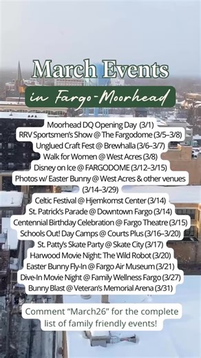 ☘️ March Family-Friendly Events in Fargo-Moorhead! Spring is on the way, and March is packed with fun—from St. Patrick’s Day celebrations to spring festivals, camps, and special events for kids and families. Find the full list of family-friendly events in Fargo-Moorhead, dates, and details here: 👉 Comment March26 for a list of all the family-friendly events or visit, https://fargomom.com/things-to-do-in-fargo/ Tag your crew and start planning your March adventures! | Fargo Mom