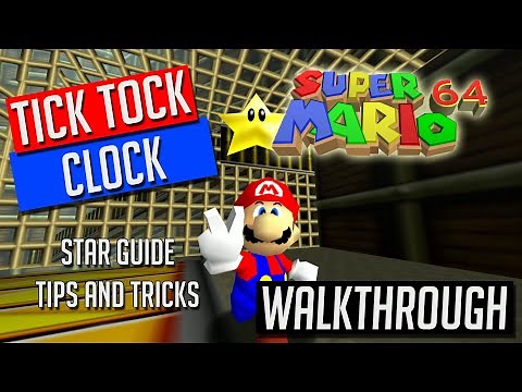 Tick Tock Clock Walkthrough / Guide (Super Mario 64)