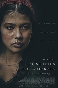 El Suspiro del silencio (película 2021) - Tráiler. resumen, reparto y dónde ver. Dirigida por Alfonso Quijada | La Vanguardia