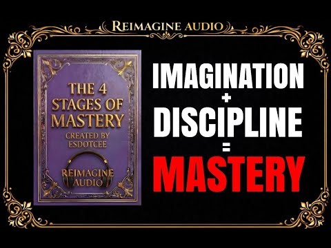 🎧 The 4 Stages of Mastery | A Journey to Excellence, Mastery is Not a Mystery.