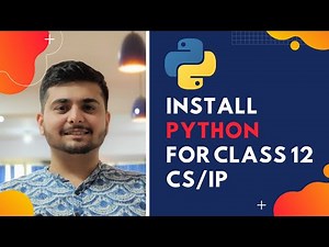 Install Python on Windows 10 for Class 12 CS/IP Students | [Aim: 💯/💯]