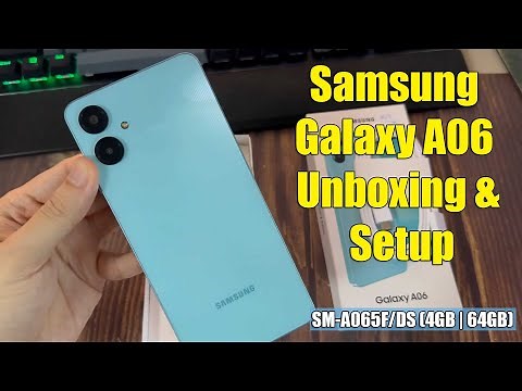 Samsung Galaxy A06 Unboxing and Setup | Light Green | SM-A065F/DS (4GB | 64GB)