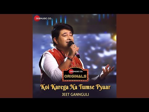 Koi Karega Na Tumse Pyaar
