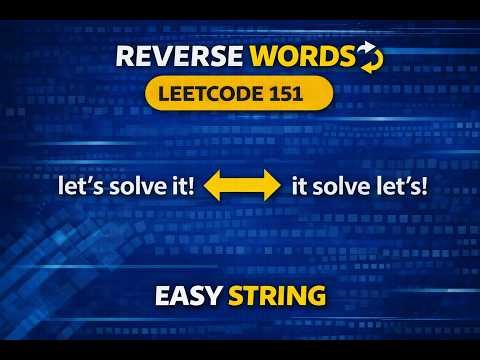 LeetCode 151 | Reverse Words in a String | Java Solution | Easy String Problem in Hindi