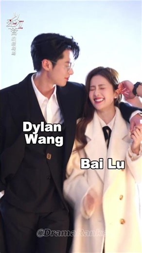 Dylan Wang x Bai Lu #chinesedrama #bailu #dylanwang #cdrama #cdramacouples #cdramalove #asiandrama