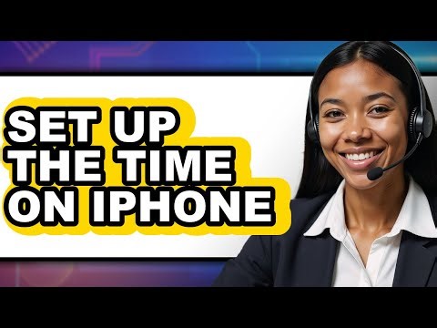How to Set Up the Time on iPhone (UPDATED)