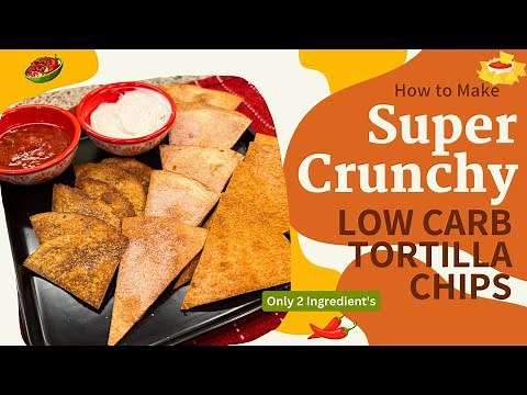 How to Make Low Carb Tortilla Chips | Easy and Quick Recipe!