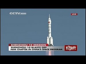Launch of Manned Chinese Shenzhou-10 Spacecraft